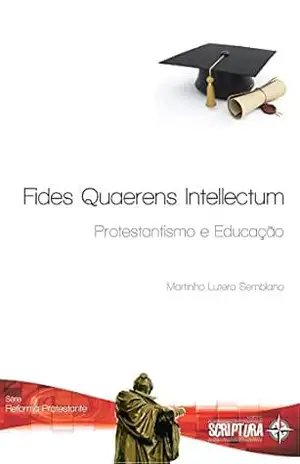 Fides Quaerens Intellectum – Martinho Lutero Semblano