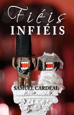 Fiéis Infiéis – Samuel Cardeal