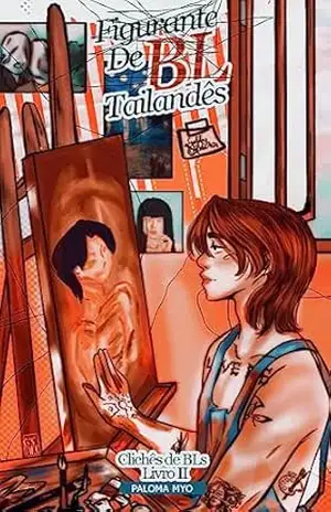 Figurante de BL Tailandês (Clichês de BLs Livro 2) – Paloma Myo Figurante de BL Tailandês (Clichês de BLs Livro 2) – Paloma Myo