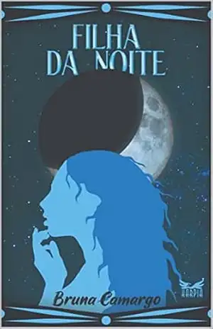 Capa do livro Filha da Noite - Bruna Camargo