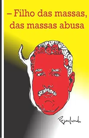 Capa do livro – Filho das massas, das massas abusa - Rogerlando Cavalcante