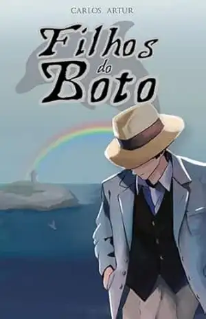 Capa do livro Filhos do Boto - Carlos Artur