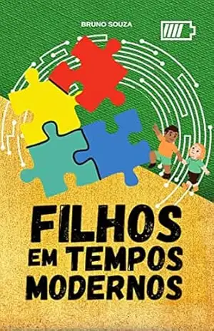 Capa do livro Filhos em tempos modernos - Bruno M Souza