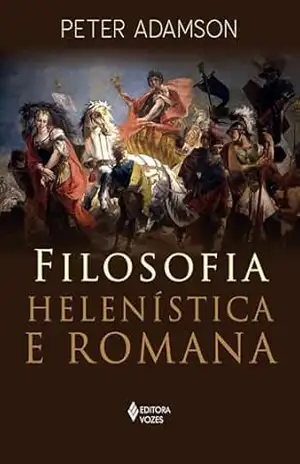 Capa do livro Filosofia helenística e romana - Peter Adamson