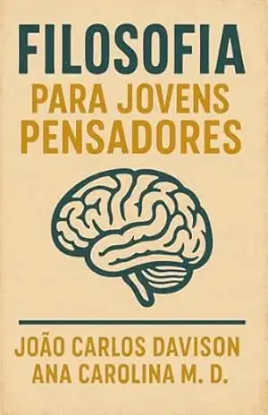 Capa do livro Filosofia para Jovens Pensadores - João Carlos Davison