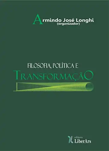 Baixar Filosofia, política e transformação pdf, epub, mobi, eBook