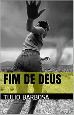 Capa do livro FIM DE DEUS (1) - Tulio Barbosa