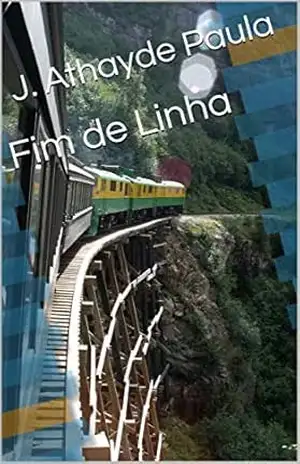 Capa do livro Fim de Linha - João Athayde Paula