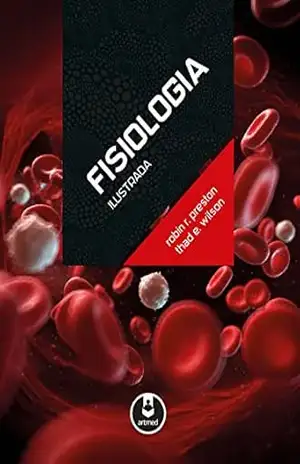Fisiologia ilustrada – Robin R. Preston Fisiologia ilustrada – Robin R. Preston