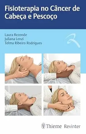 Fisioterapia no Câncer de Cabeça e Pescoço – Laura Rezende