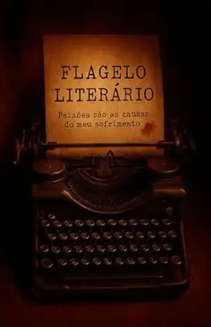 Flagelo Literário: O Último Rascunho (Galeria das Culpas) – M. Fortes