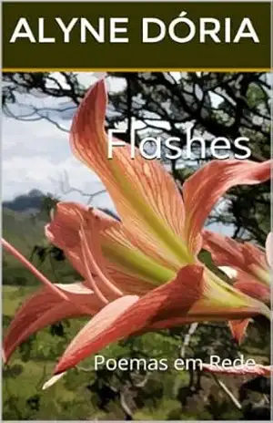 Capa do livro Flashes: Poemas em Rede - ALYNE DÓRIA