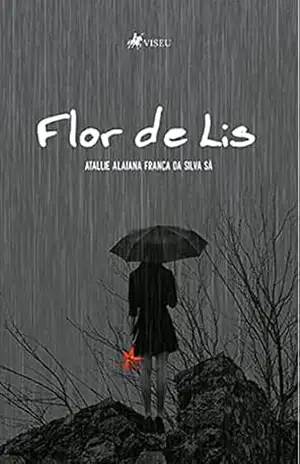 Flor de Lis – Atallie Alaiana França da Silva Sá Flor de Lis – Atallie Alaiana França da Silva Sá