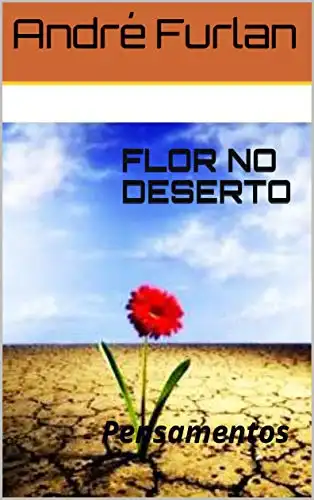 Baixar FLOR NO DESERTO: Pensamentos pdf, epub, mobi, eBook