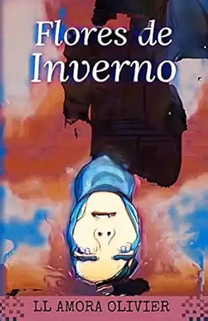 Capa do livro Flores de Inverno (Amores de Flores Livro 1) - LL Amora Olivier