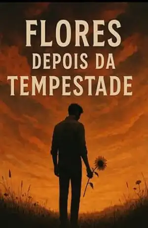 Capa do livro Flores Depois Da Tempestade - Maico Moral