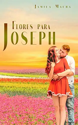 Baixar Flores Para Joseph pdf, epub, mobi, eBook
