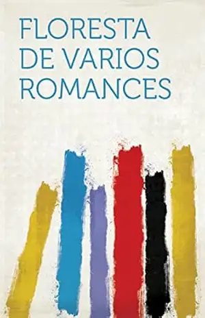 Floresta De Varios Romances – Teófilo Braga