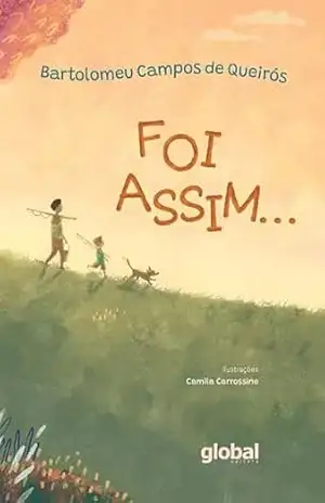 Capa do livro Foi assim... - Bartolomeu Campos Queirós