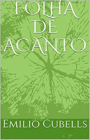 FOLHA DE ACANTO (CIÊNCIA FICÇÃO Livro 1) – Emilio Cubells