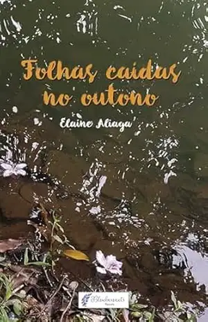 Capa do livro Folhas caídas no outono - Elaine Aliaga