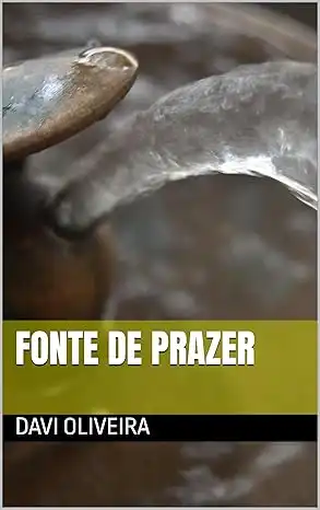 Baixar Fonte De Prazer pdf, epub, mobi, eBook