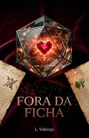 Fora da Ficha: Um romance de slow burn e RPG de mesa – L. Valença
