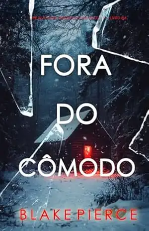 Fora do Cômodo (Série Isla Rivers: Thriller de Suspense do FBI — Livro Um) – Blake Pierce