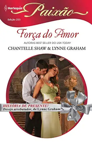 Baixar Força do amor (Harlequin Paixão Livro 255) pdf, epub, mobi, eBook