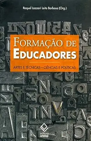 Formação De Educadores – Artes – Raquel Lazzari Leite Barbosa Formação De Educadores – Artes – Raquel Lazzari Leite Barbosa