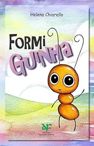 FormiGuinha – HELENA CHIARELLO