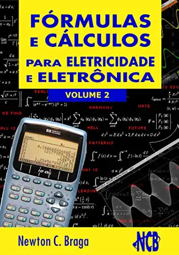 Baixar Fórmulas e Cálculos Para Eletricidade e Eletrônica – volume 2 pdf, epub, mobi, eBook