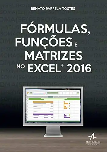 Baixar Fórmulas, funções e matrizes no Excel 2016 pdf, epub, mobi, eBook