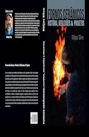 Fornos Cerâmicos: História, Reflexões e Projetos – Kléjos Silva