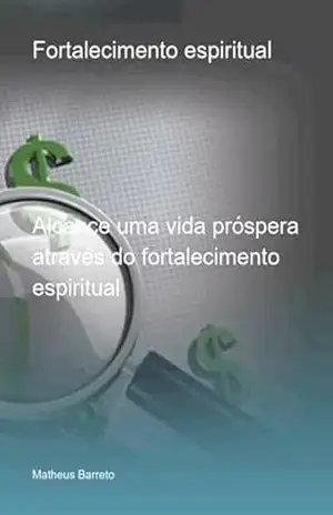 Fortalecimento Espiritual – Matheus Barreto