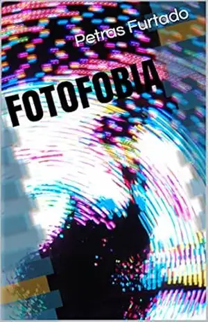 Capa do livro Fotofobia - Petras Furtado