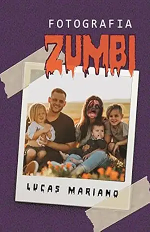 Capa do livro FOTOGRAFIA ZUMBI - Lucas Mariano