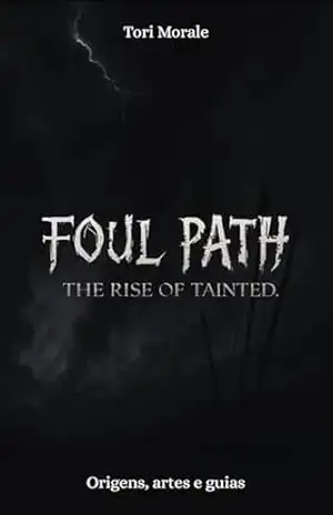Capa do livro Foul Path: The Rise of Tainted - Tori Morale