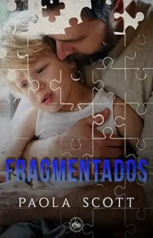Fragmentados – Paola Scott