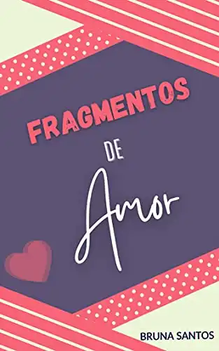 Baixar Fragmentos de Amor pdf, epub, mobi, eBook