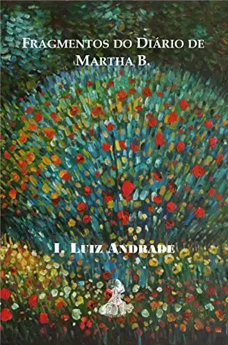 Baixar Fragmentos do Diário de Martha B. pdf, epub, mobi, eBook