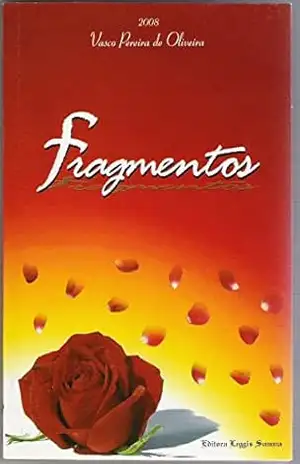 Fragmentos – Vasco Pereira de Oliveira
