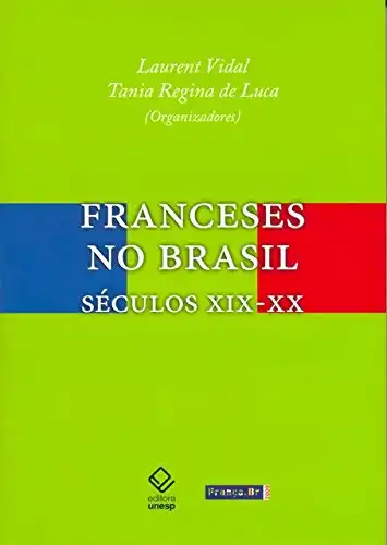 Baixar Franceses No Brasil pdf, epub, mobi, eBook
