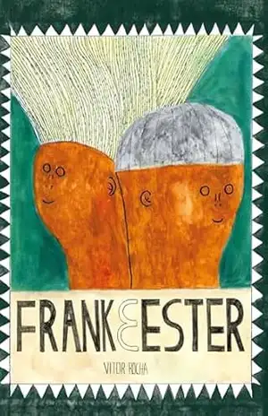 Frank e Ester - Vitor Rocha Frank e Ester - Vitor Rocha