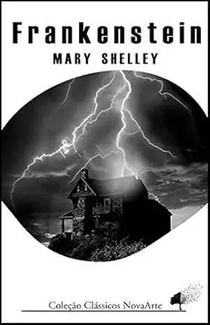 Frankenstein: O monstro – Mary Shelley