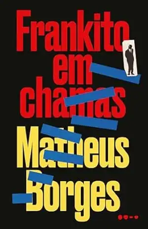 Capa do livro Frankito em chamas - Matheus Borges