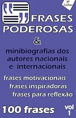 Frases Poderosas vol 1 – 36Linhas