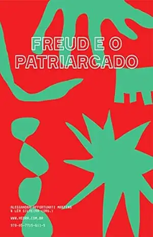 Freud e o patriarcado – Léa Silveira