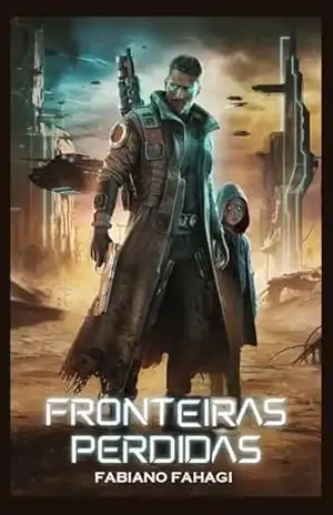 Fronteiras Perdidas – Fabiano Fahagi