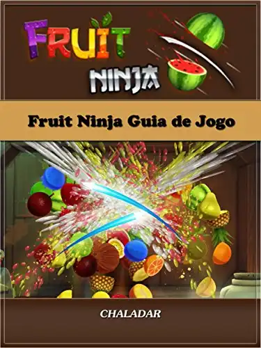 Baixar Fruit Ninja Guia De Jogo pdf, epub, mobi, eBook